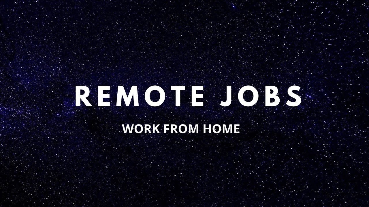 Remote Jobs or You